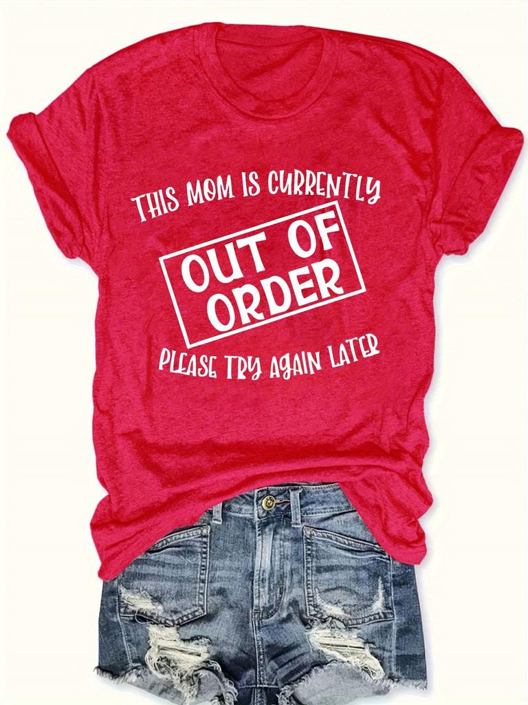 This Mom Is Out Of Order Women's Tee - Funny Mom Life Graphic, Casual Pink Top