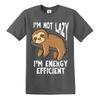 Im Not Lazy Im Energy Efficient Sloth Funny Tshirt Sloth Lover Men Ladies Tee