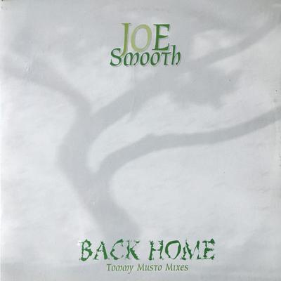 12inch Record JOE SMOOTH - Back Home (Tommy Musto Remixes) UMM353 UMM 1996 Italy Dance & Electronica Used