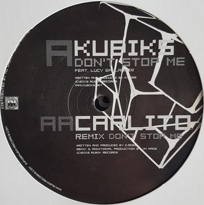 Disc de 12 inch KUBIKS - Don't Stop Me RRT003 Rubik Records 2003 UK Dance & Electronica Folosit