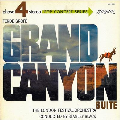 LP-skiva FERDE GROFÉ - STANLEY BLACK DIRIGERAR - Grand Canyon Suite SPC21002 London Records 1964 US Klassisk Begagnad