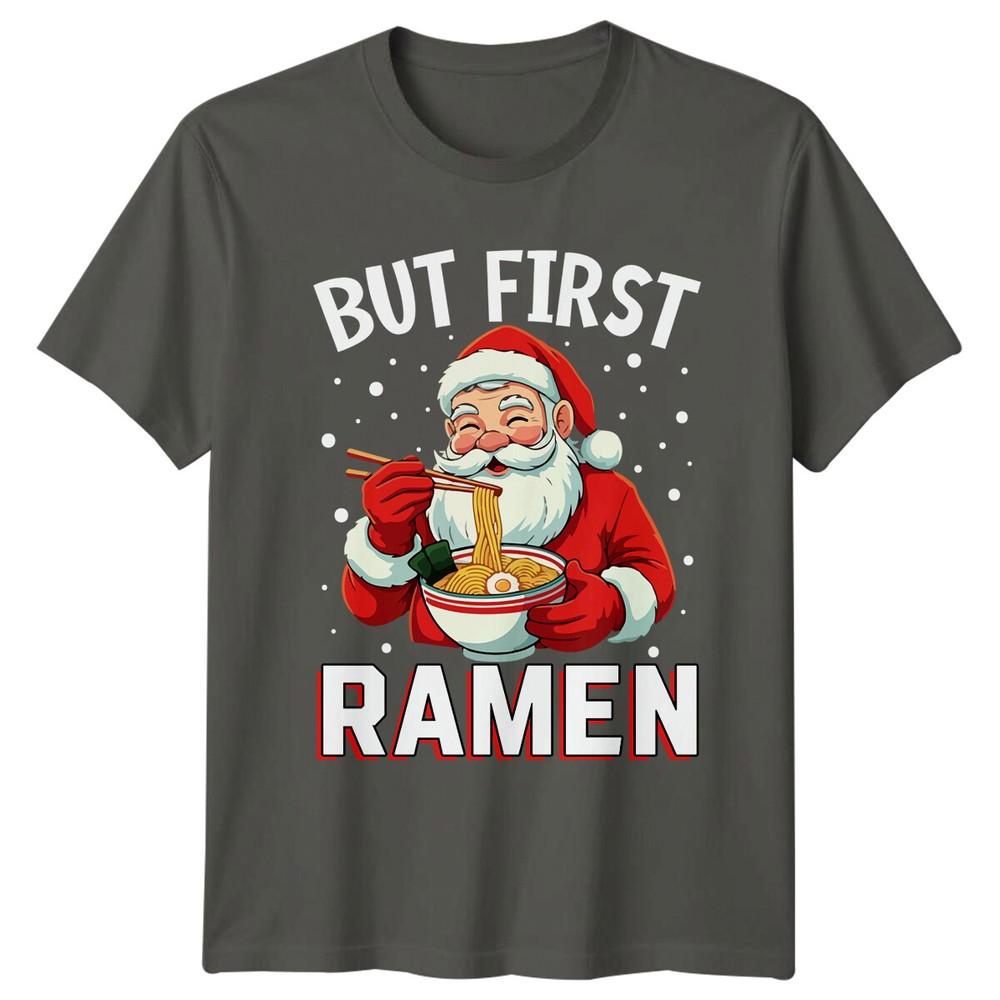 But First RaUnisex Santa Claus RaUnisex Lover Christmas Foodie TShirt S