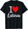 I Love Latinas Lovers Hispanic Pride Cute Graphic Funny T Shirt