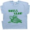 Shell Yeah T Shirt Funny Turtle Shirt For Men Women Sassy Tortoise Very Cute Retro Tee Guys Ladies Hilarious Witty Vintage Cool Graphic