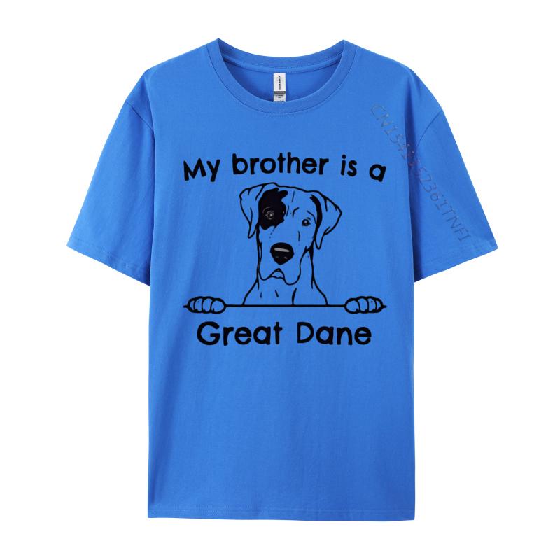 My Brother Is A Great Dane Cute Dog Breed Tshirt Man Vintage T Shirts Brand Clothing Cotton TeeShirt Graphic Shirts