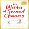 The Winter of Second Chances by Jenny Bayliss Paperback Book 9781529027105