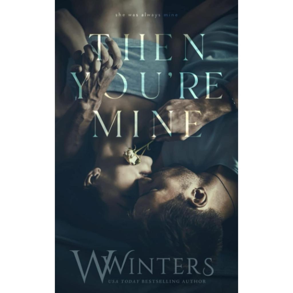 Then You're Mine Paperback By Willow Winters UKN1986
