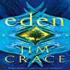 Eden by Jim Crace Hardback Book 9781529062434