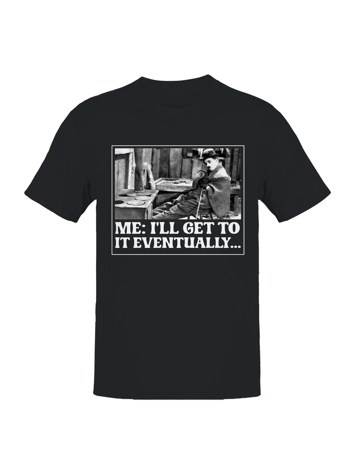 Procrastination Humor: Chaplin Style Men s T-shirt M
