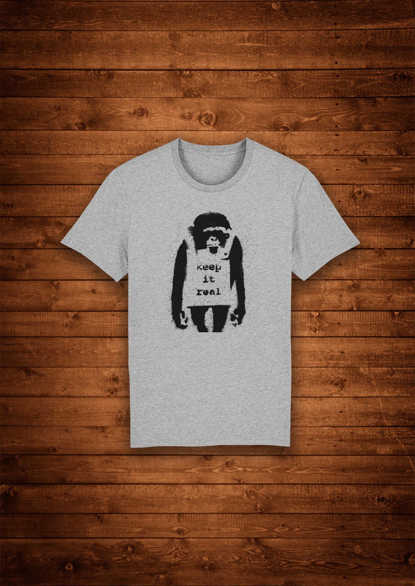 Keep It Real Banksy Monkey Street Art Graffiti / T shirt Unique Design Street Wear Art Urban Graphic Tees Top 3XL