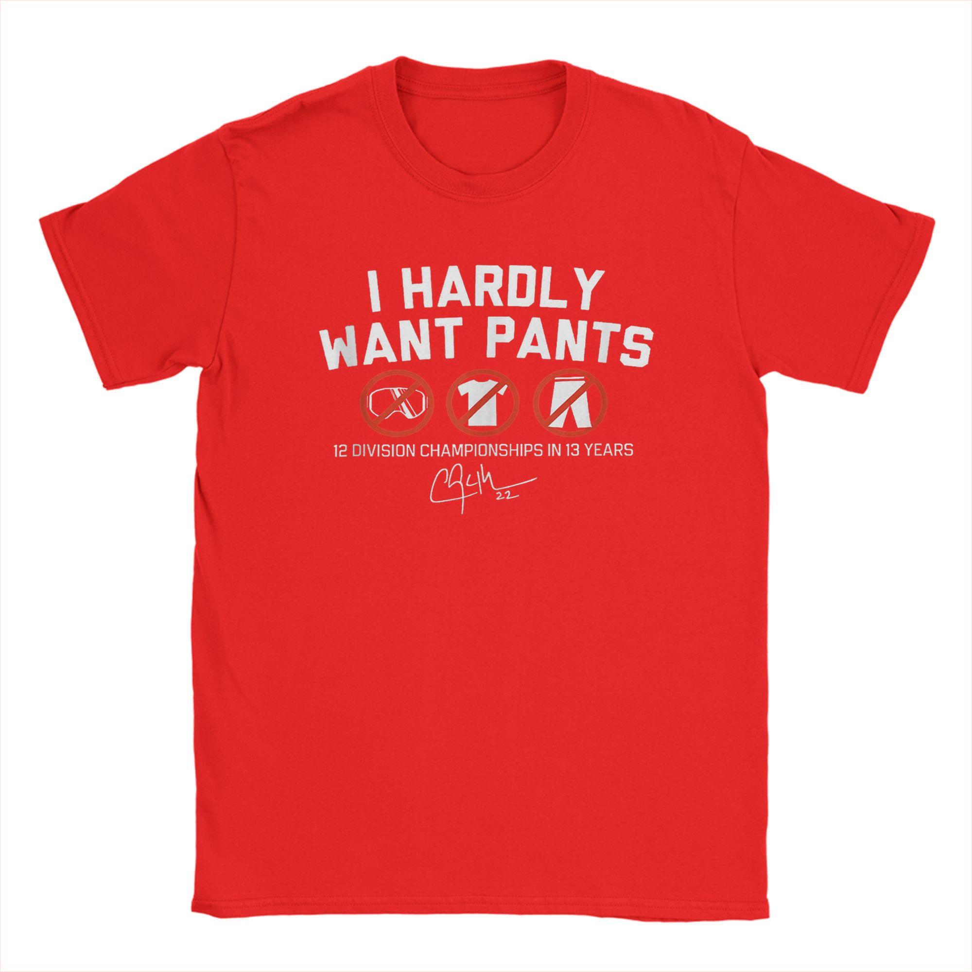 

I Hardly Want Pants Funny Men s T Shirt Vintage Tees Short Sleeve Crewneck T-Shirts Pure Cotton Gift Idea Clothing S