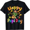 Happy Papi Day - Spanish Father's Day Party Mexican Food T-Shirt