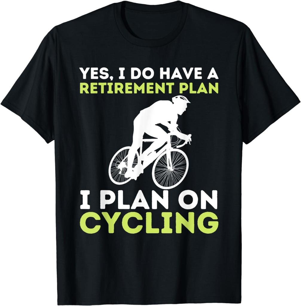 Interesting Retirement Plan Cycling Cycling Enthusiast Cycling Gift for Men and Women Tshirts