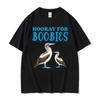 Hura Za Cycki Błękitnonogi Głuptak Zabawna Koszulka Graficzna Unisex Moda Unisex Koszulka Vintage Codzienna Luźna Koszulka z Krótkim Rękawem