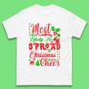 Most Likely To Spread Christmas Cheer Mens T Shirt Womens Tops Tees