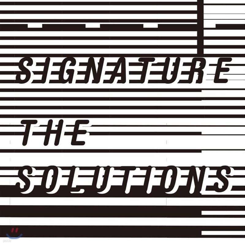

THE SOLUTIONS - SIGNATURE