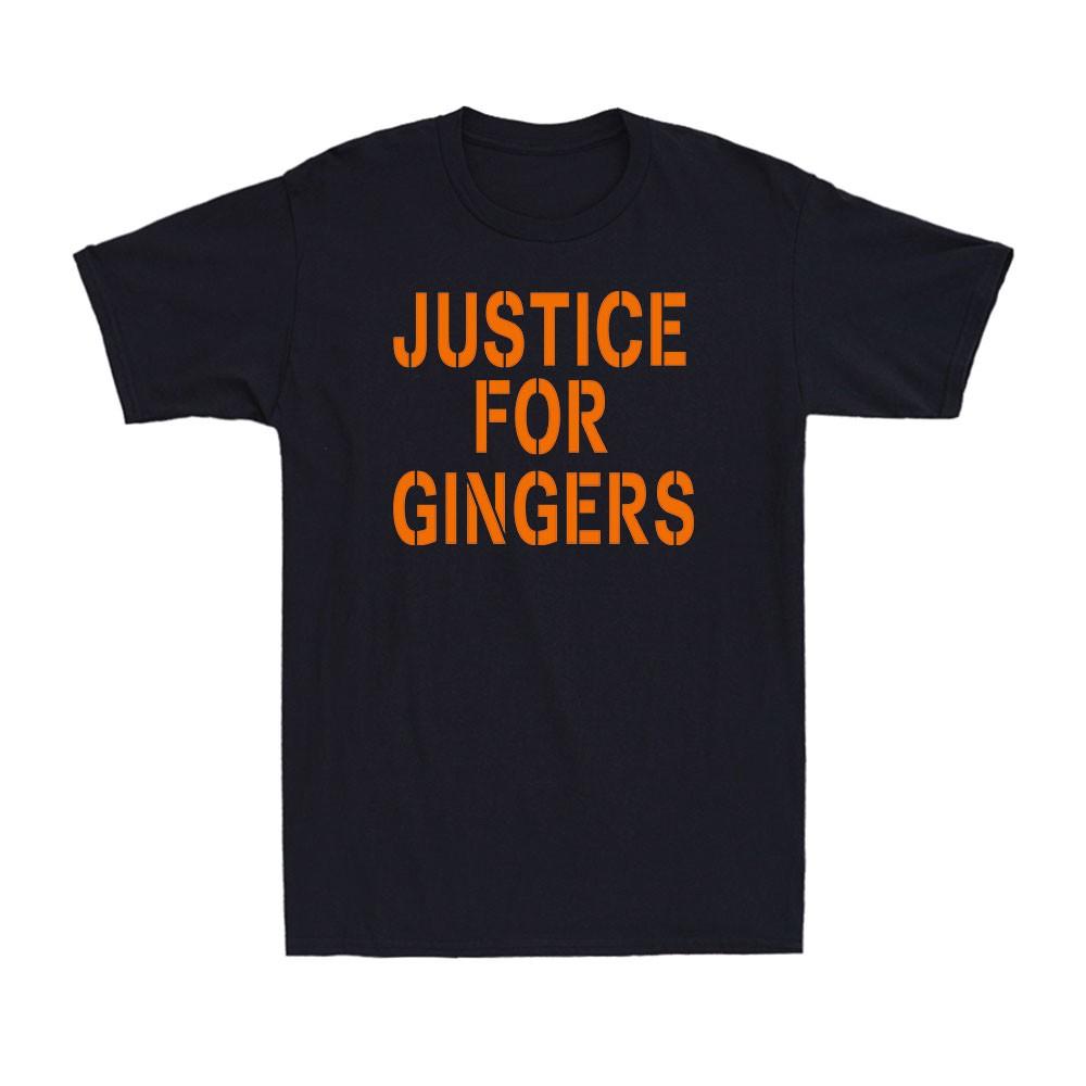 Justice Pour les Rouquins Saying Drôle Nouveauté Vintage Unisexe T-shirt en Coton