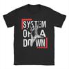 Novelty Punk Rock Band System Of A Down Tshirt Unisex Round Neck Short Sleeve Clothing  Cotton Summer Top Tee