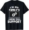 I'm My Family's Unpaid Tech Support Funny Computer Engineer T-Shirt Small