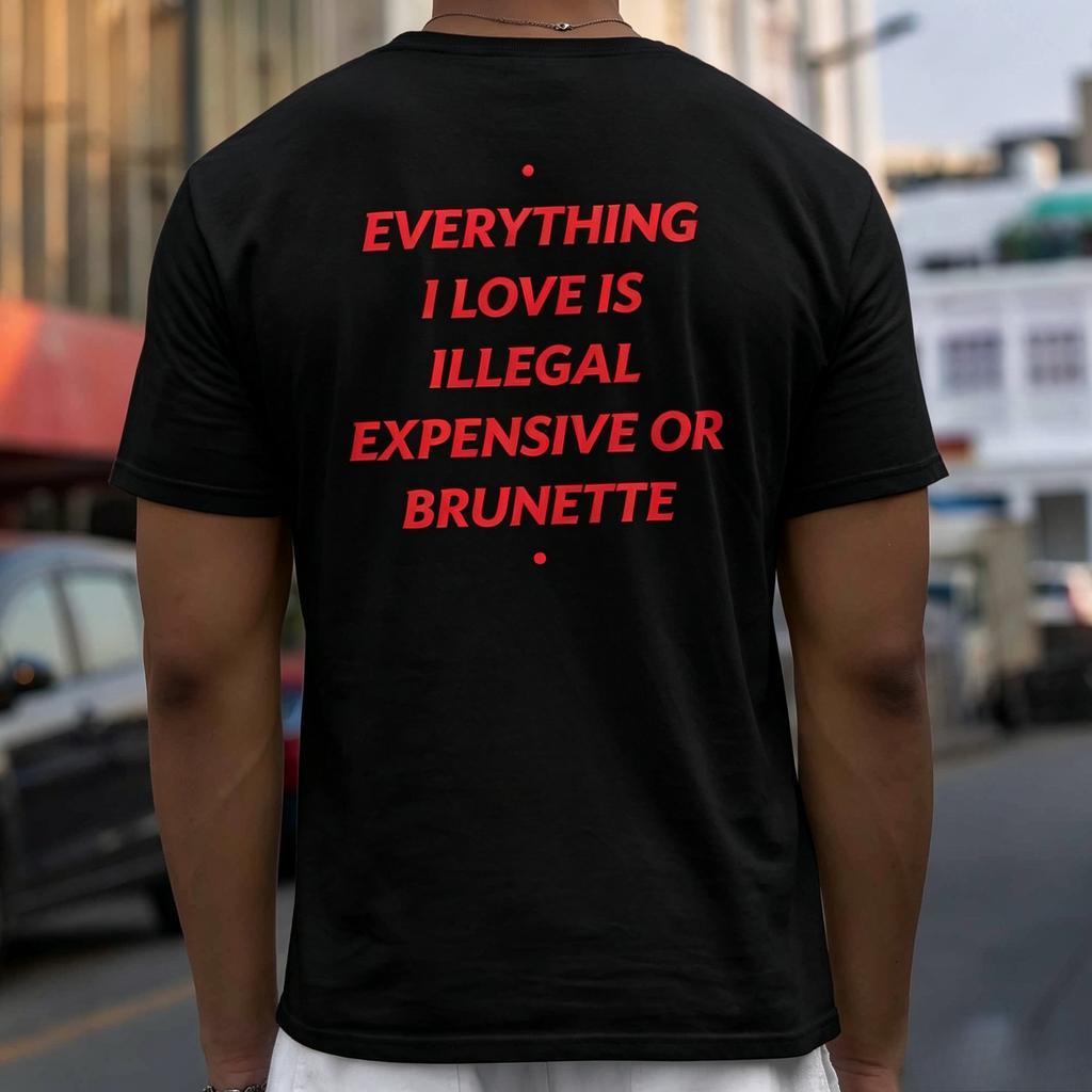 Funny Everything I Love Text Back Print Tshirt Unisex Humor Slogan Short Sleeve Pure Cotton Loose Casual Streetwear Top