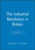 The The Industrial Revolution In Britain II, Volume 3 Book