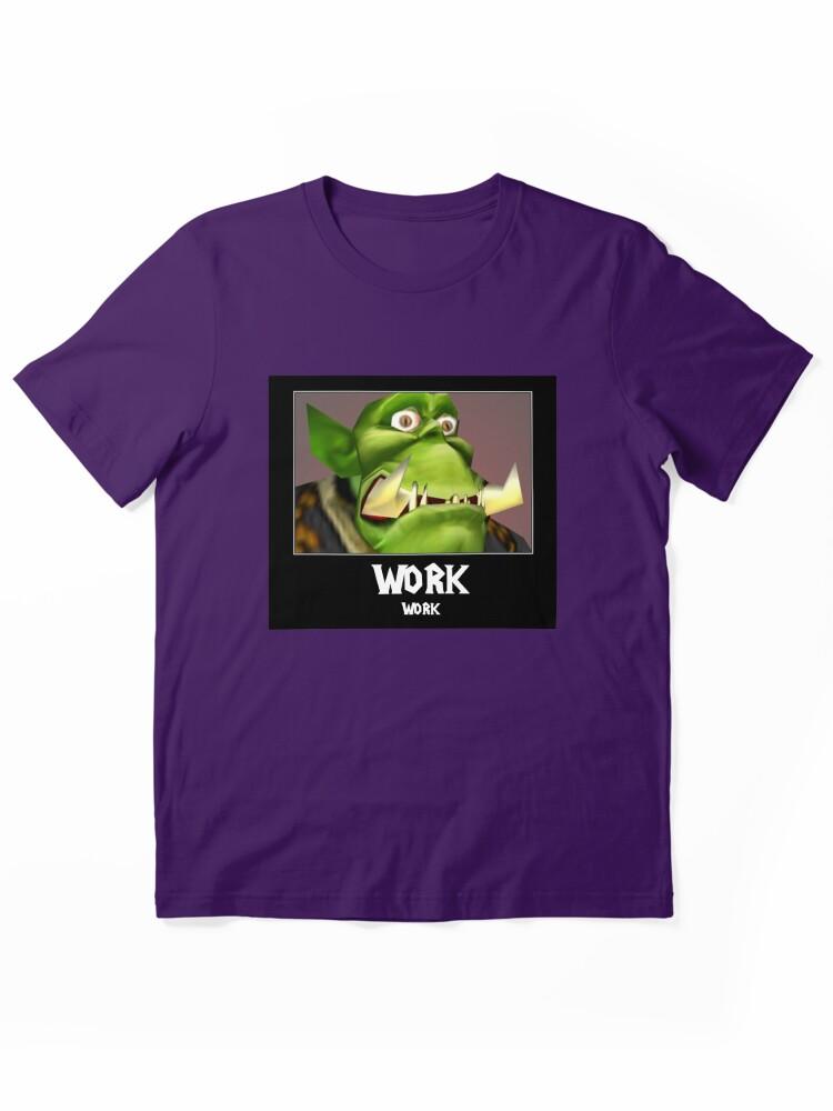 Warcraft WORK WORK - WC3 Essential T-Shirt