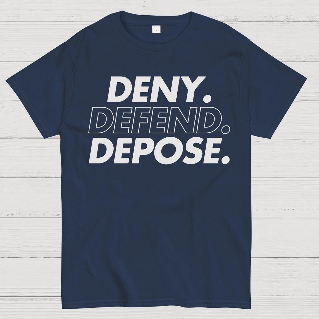 Deny Defend Depose Cotton Summer Casual Cool Loose T-Shirt