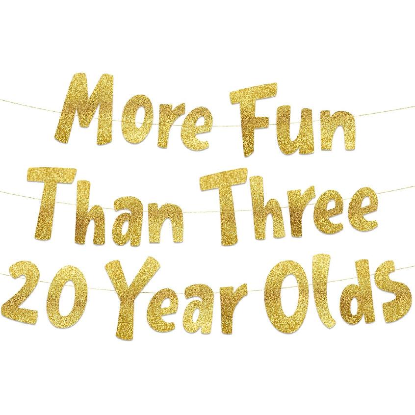 More Fun Than Three 20 Year Olds Gold Glitter Banner - Happy 60th Birthday Party Banner - 60th Birthday Party Decorations and Supplies - 60th Wedding