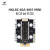 HGLRC 60A 4IN1 Mini 8S 32-bit V1 ESC