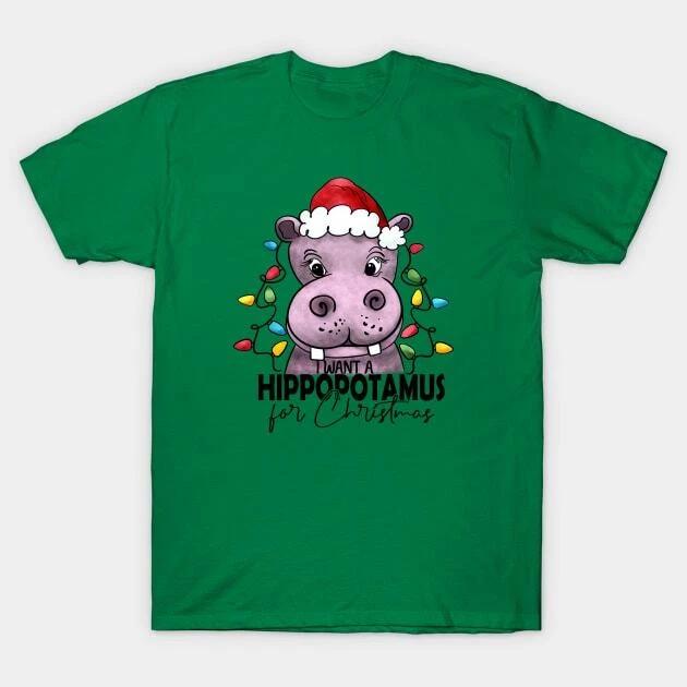 I want a hippopotamus for Christmas Made in Australia T-Shirt S