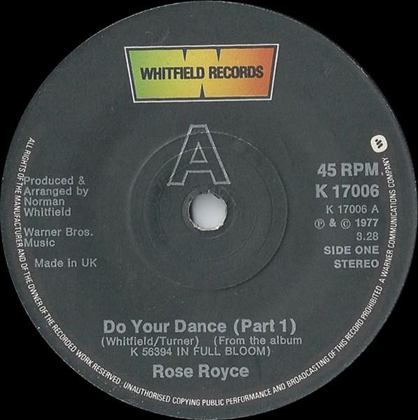 

7inch Record ROSE ROYCE - Do Your Dance K17006 Whitfield Recor 1977 UK Soul/Funk Used