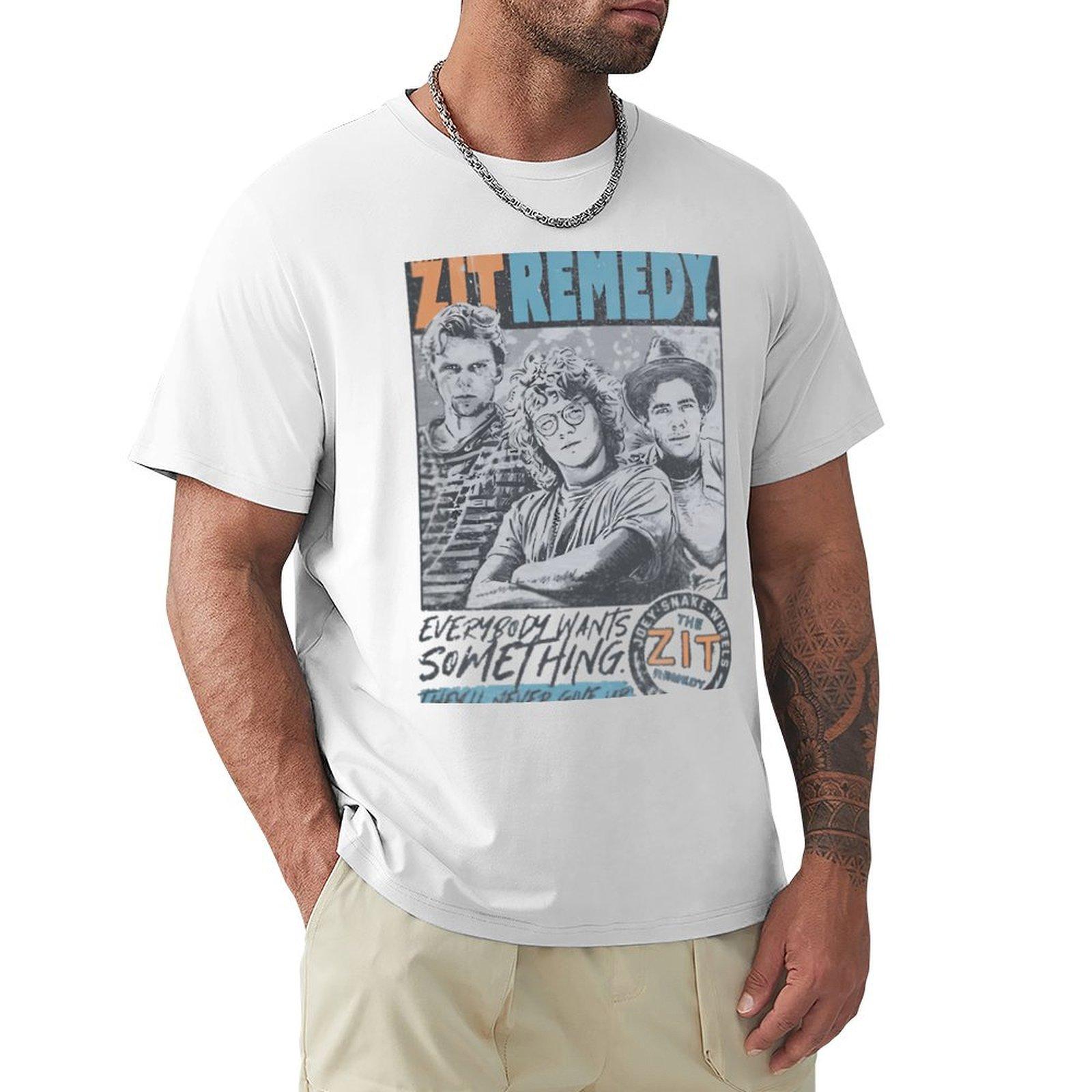 Everybody Wants Something Zit Remedy Tshirt Labor Work Casual Tshirt S