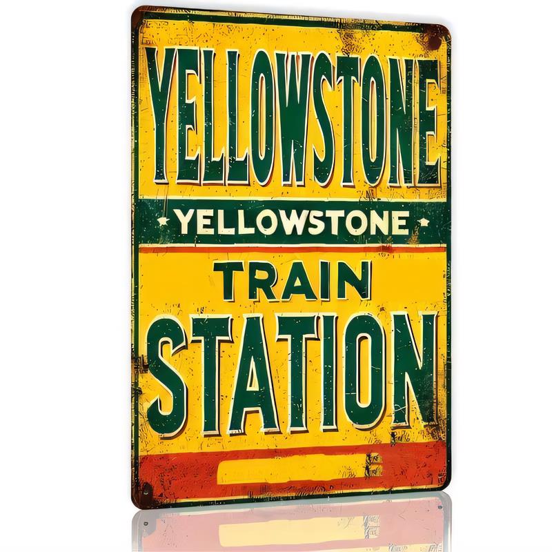 Blikken Bord Yellowstone Treinstation Vintage Retro Metaal Wanddecoratie voor Garage Bar Pub Man Cave Rustiek Cowboy Route Home Of