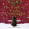 The Cat of Yule Cottage by Lili Hayward Paperback Book 9781473648333