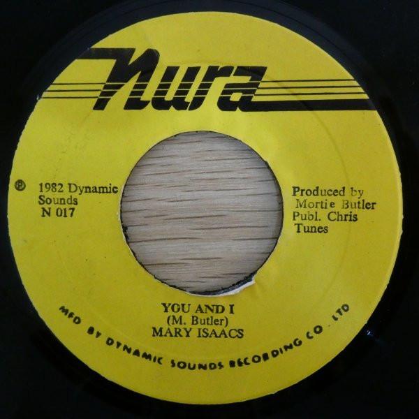 

7inch Record MARY ISAACS You And I N017 Nura 1982 Jamaica Reggae Ska Dub Used