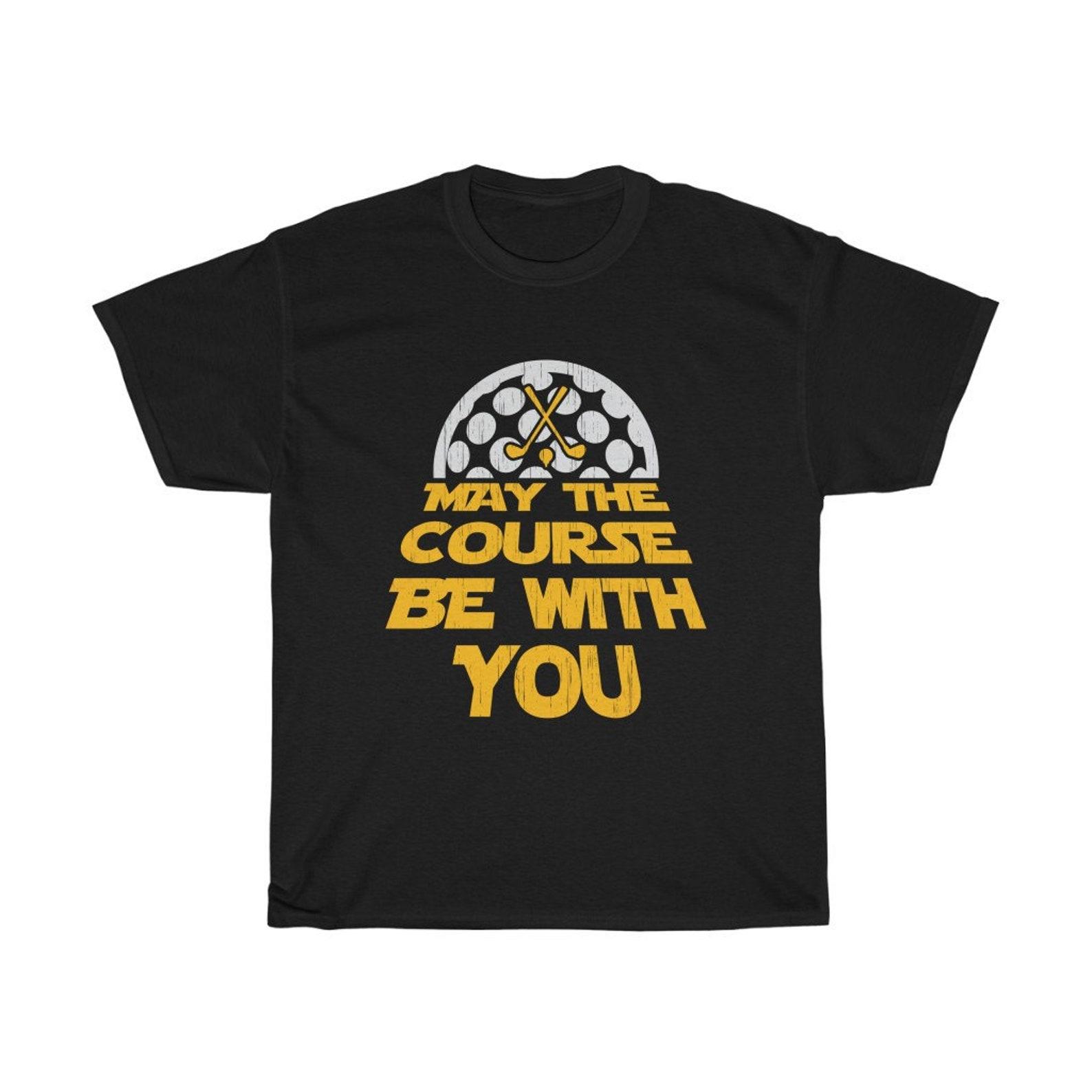 May The Course Be With You Funny Golf Trendy T-Shirt 3XL