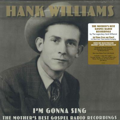 Disco LP HANK WILLIAMS - I'm Gonna Sing: Il Migliore della Mamma G 538693080 BMG Rights Mana 2022 US Country/Folk