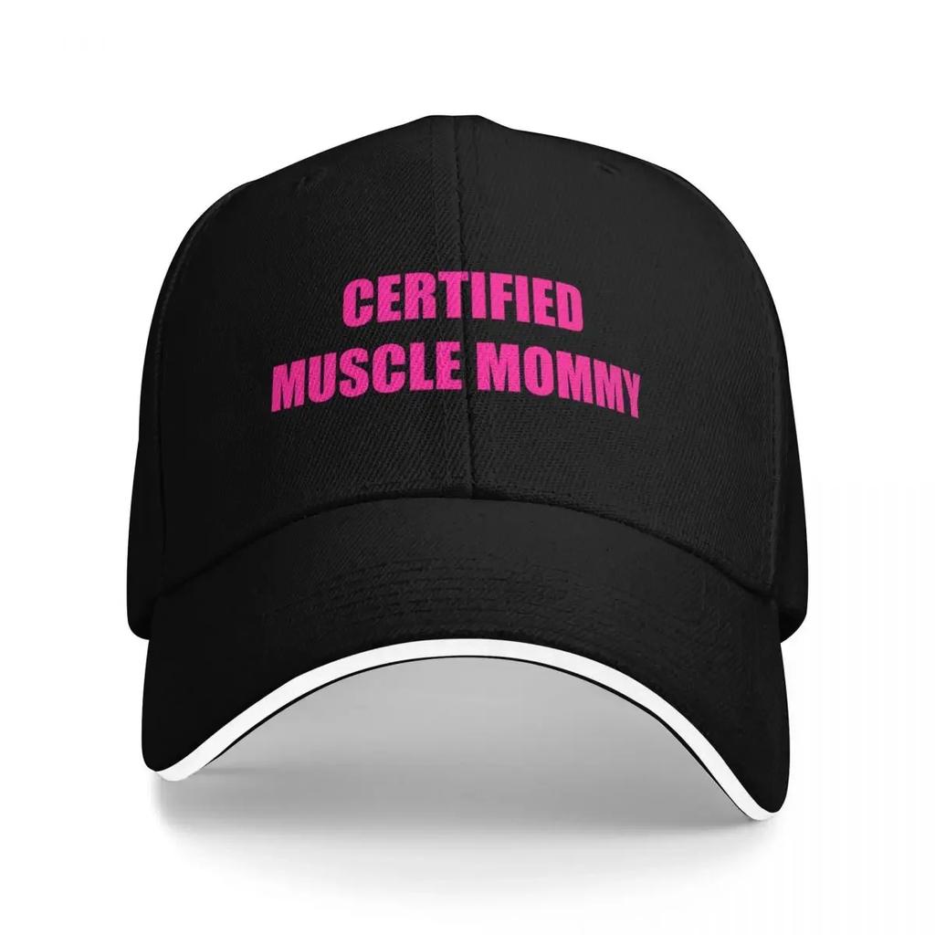 Certified Muscle Mommy Baseball Cap Luxury Man Hat Fishing Cap Golf Wear Bobble Hat Women Hats Men's