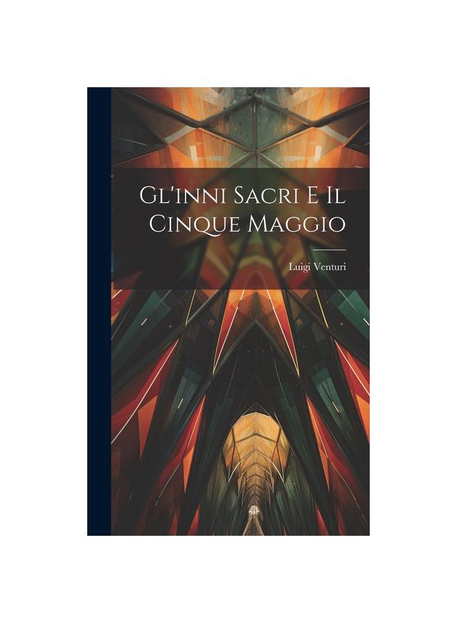 Gl'inni Sacri E Il Cinque Maggio
