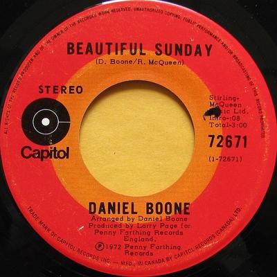 Disque 7 pouces DANIEL BOONE - Beautiful Sunday 72671 Capitol Records 1972 Canada Rock Occasion