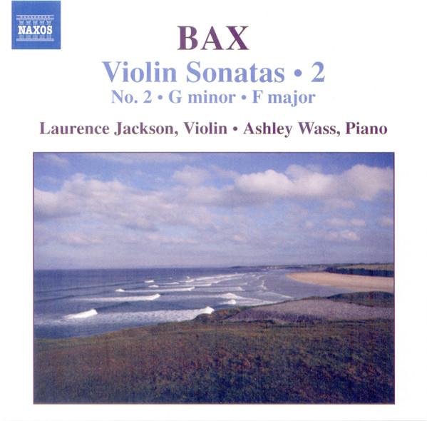 CD ARNOLD BAX, LAURENCE JACKSON, ASHLE - Violin Sonatas • 2 8570094 Naxos 2007 Japan Classical Used