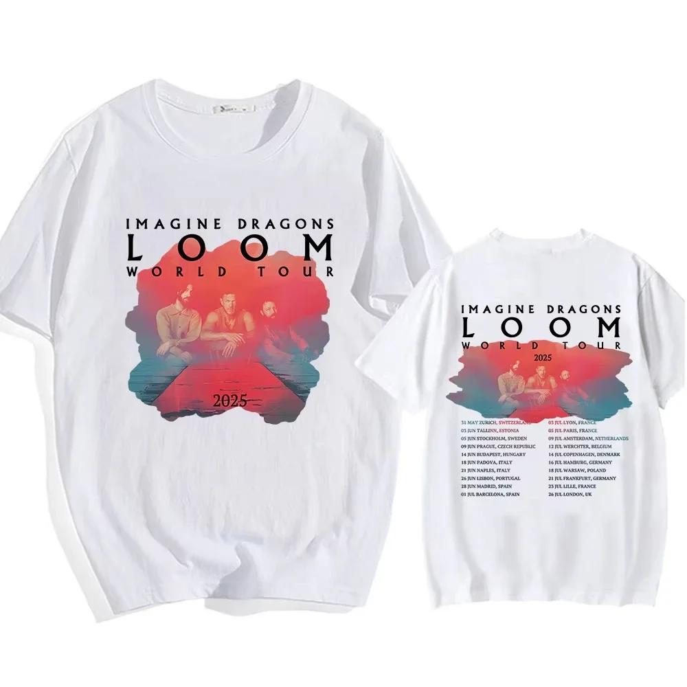 2025 T-shirt Imagine Dragons Loom Tour Short Sleeve Cotton Women Tshirts High Quality Soft Unisex Streetwear Hip Hop Fashion