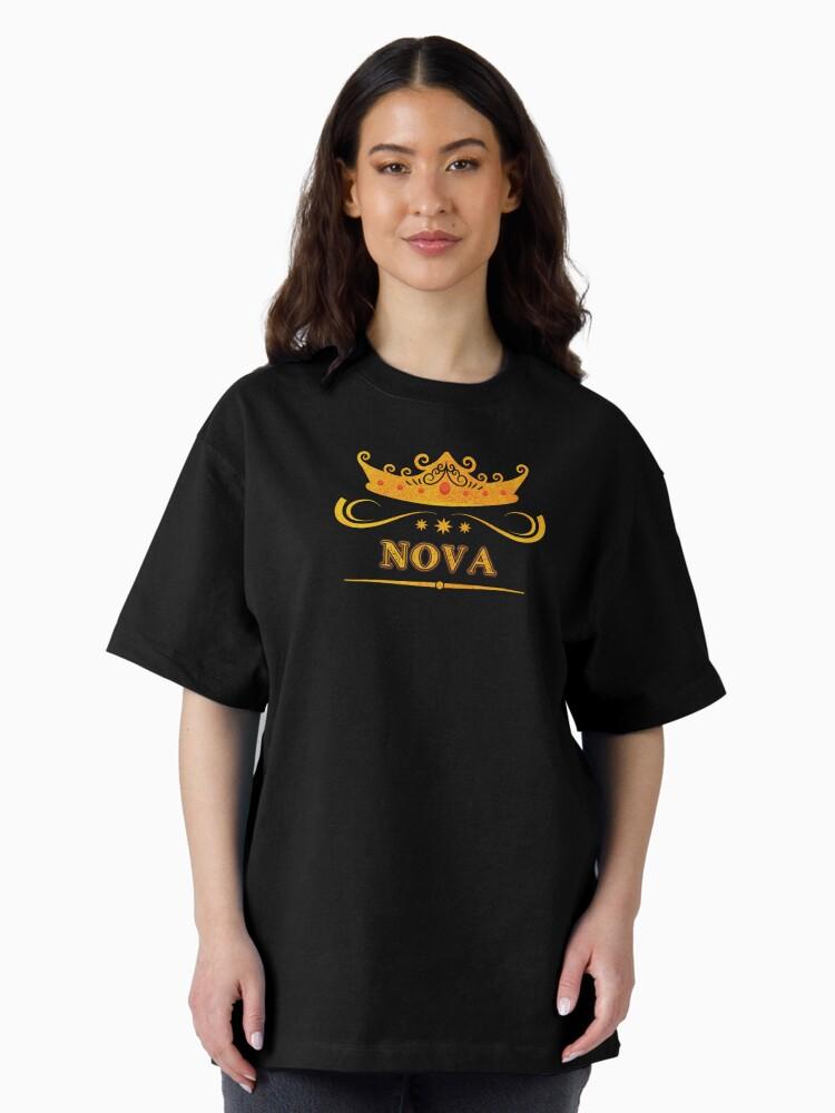 Nova Nova Personalized Name With Crown - Cool & Custom Gift for Girls, Teens Oversized T-Shirt