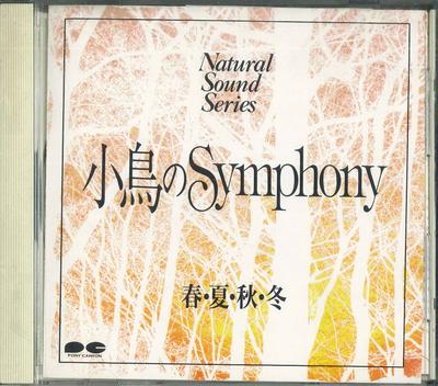 CD VERSCHIEDENE - Symphony of the Little Birds D19H1008 PONY CANYON Japan Geräusche & Natur Gebraucht
