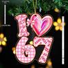 Acrylic Six Seven Valentine Ornament | Love Shaped Transparent Pendants, Drops & Finials with 67 Pattern - Ideal Valentine'S Day Gift for Couples