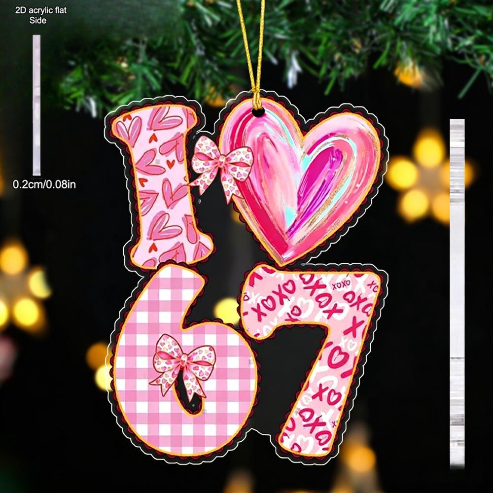 Acrylic Six Seven Valentine Ornament | Love Shaped Transparent Pendants, Drops & Finials with 67 Pattern - Ideal Valentine'S Day Gift for Couples