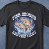 Fish Around And Find Trout Vintage Shirt, Meme Shirt, Vintage Shirt, Unhinged Shirts, Shirt for Fisherman, Ironic Shirts, Fish Shirt