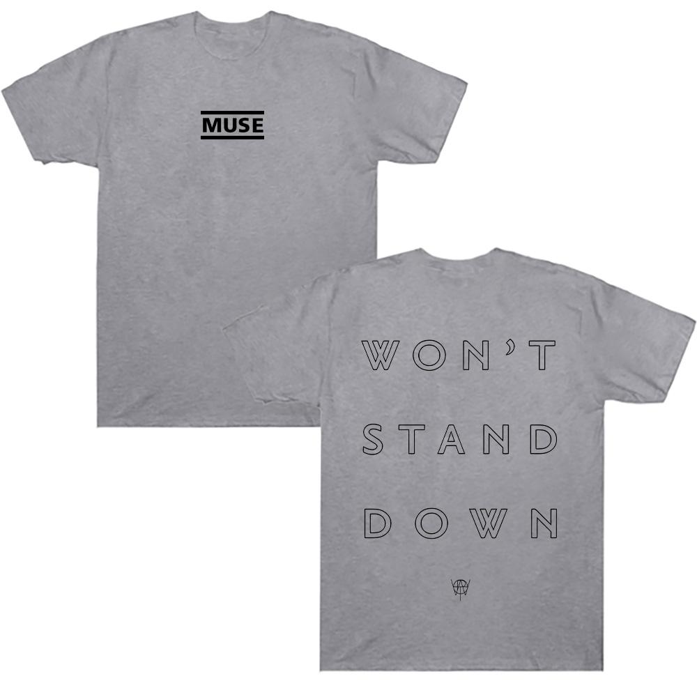 Muse Won't Stand Down T-Shirt Muse Rock Band Graphic Tee Crewneck Short Sleeve Vintage Summer Casual Cotton T Shirt Unisex Clothing