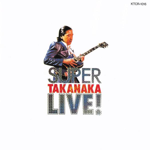 CD МАСАЁСИ ТАКАНАКА Super Takanaka Live KTCR1016 KITTY 1990 Япония ObiJazz Б/у