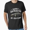Easily Distracted By Car T Shirt Designed And Sold Lashondagreen89 Vintage Fashion Stylish Stretched Slightly Casual